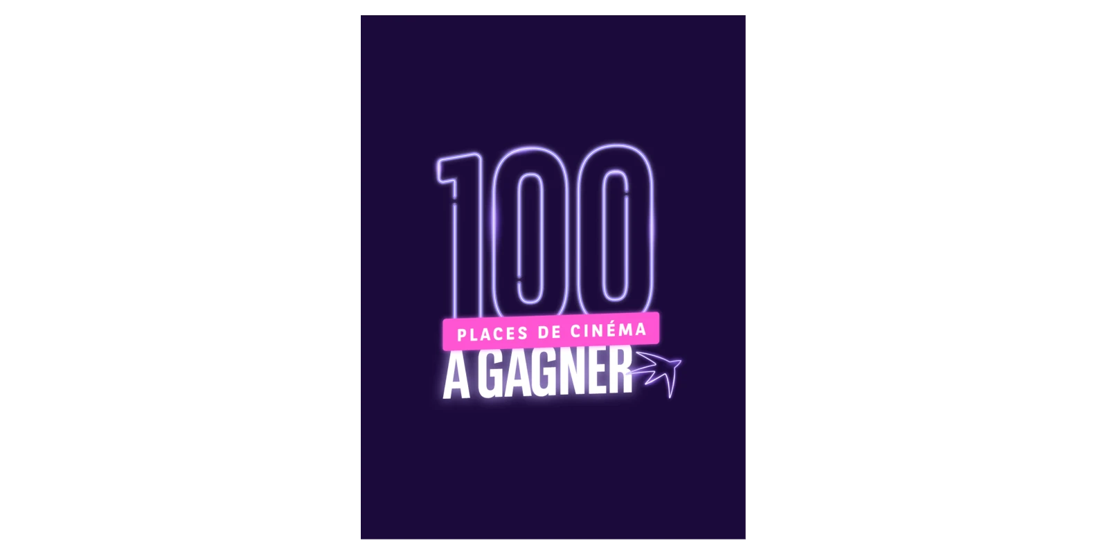 100 places de cinéma à gagner